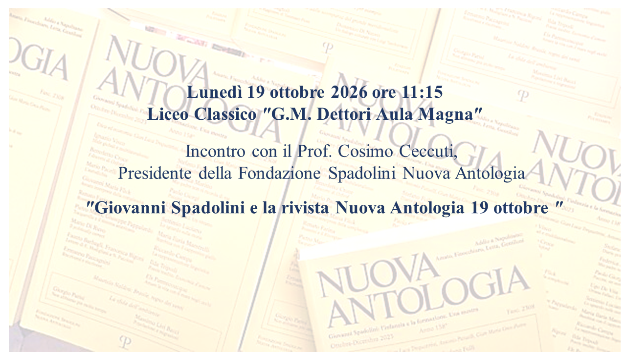 Incontro con il Prof. Ceccuti – Giovanni Spadolini e la rivista Nuova Antologia 19 ottobre
