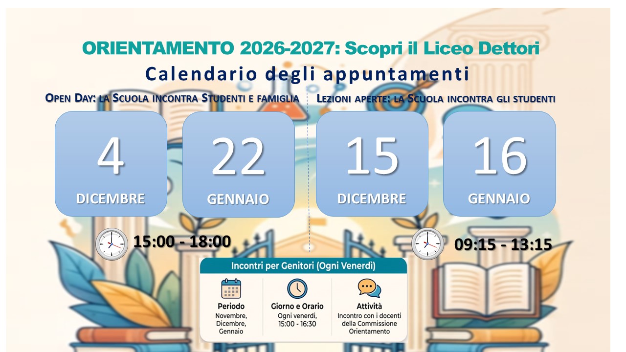ORIENTAMENTO IN INGRESSO: Scopri il Liceo Dettori